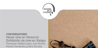 Presenta Ágora conversatorio sobre el séptimo arte en la capital veracruzana