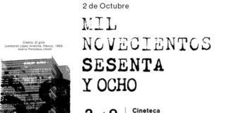 Ciclo conmemorativo: 2 de octubre de 1968 Memoria fílmica de la Noche de Tlatelolco