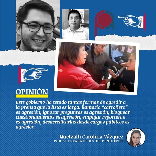 GobVer-Prensa Este gobierno ha tenido tantas formas de agredir a la prensa que la lista es larga: llamarla “carroñera” es agresión, ignorar preguntas es agresión, bloquear cuestionamientos es agresión, empujar reporteras es agresión, desacreditarlas desde cargos públicos es agresión.